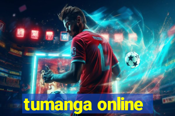 tumanga online